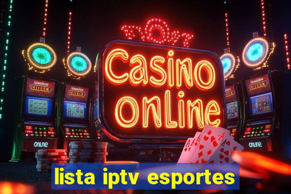 lista iptv esportes